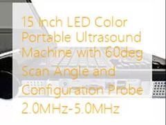 Appareil d'échographie portable couleur LED 15 pouces avec angle de balayage de 60 degrés et sonde de configuration 2,0 MHz-5,0 MHz